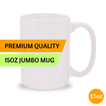 AAA Premium Grade 15oz White Jumbo Sublimation Mug - Blank Print Media